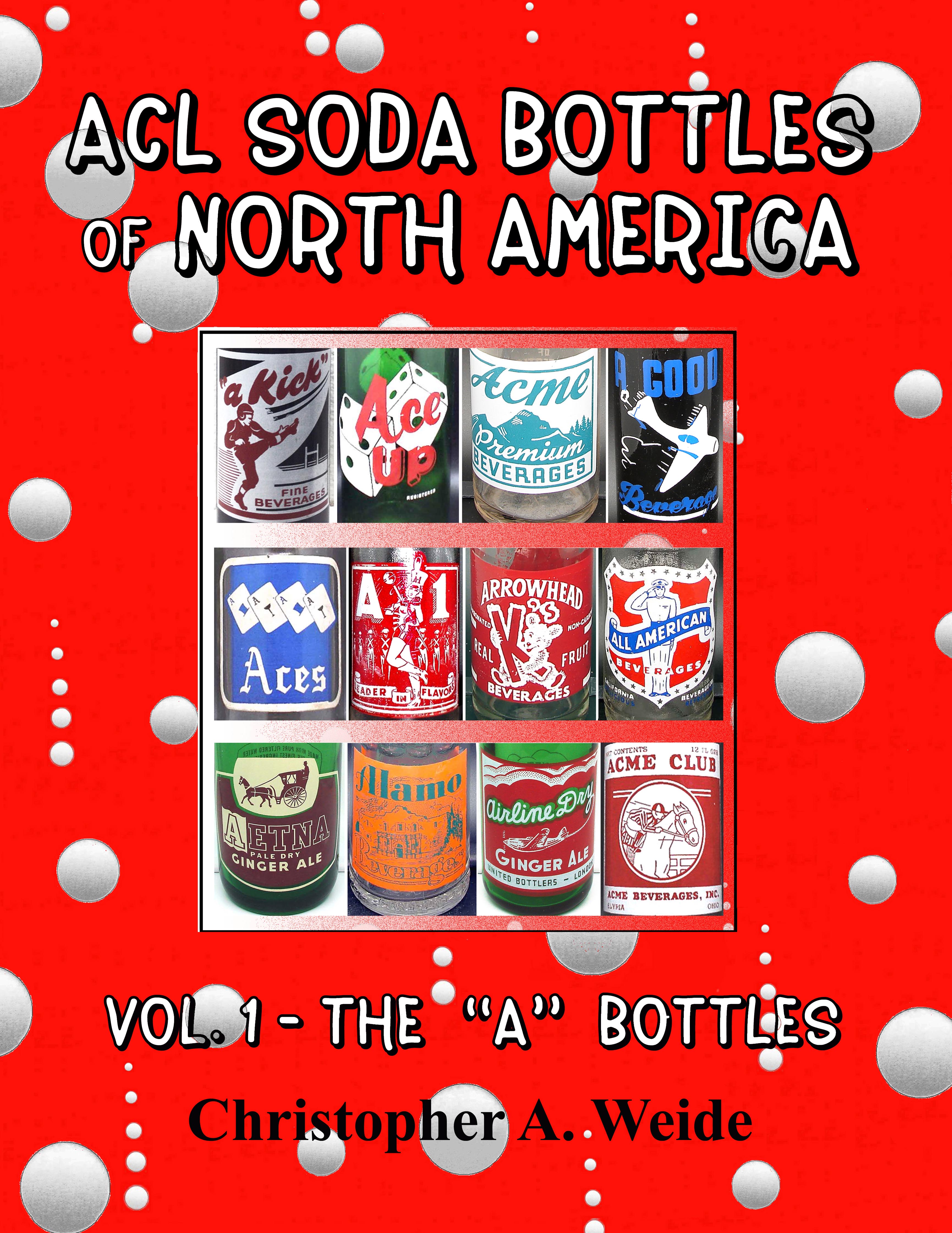ACL Soda Bottles of North America - Vol. 1 the 'A' bottles